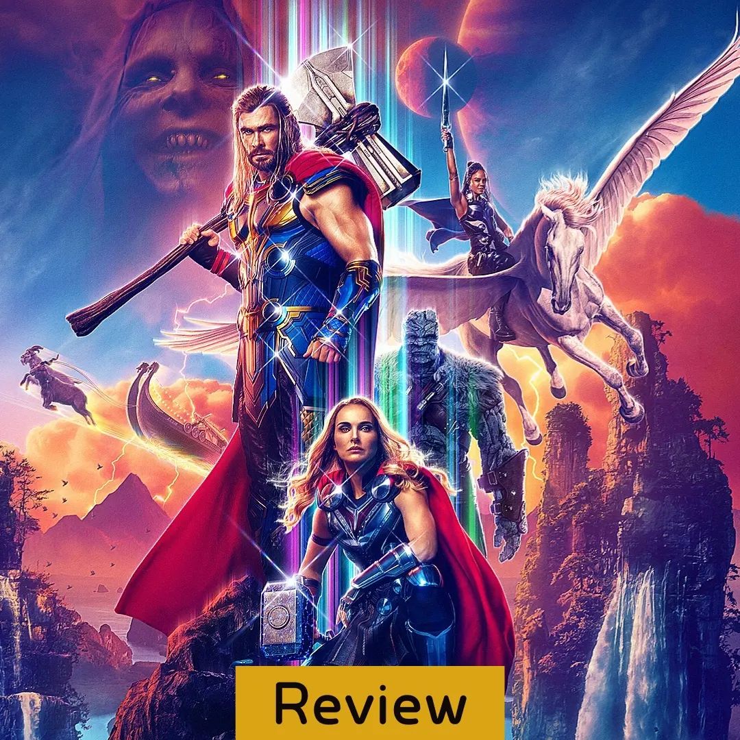 movie review for thor love and thunder